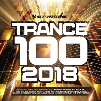 Trance 100 - 2018 by Various Artists album reviews, ratings, credits