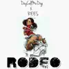 Rodeo (Down to Ride) [feat. Rees] - Single album lyrics, reviews, download