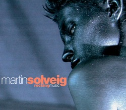 Martin Solveig - Rocking Music