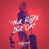 It's Not Right but It's Okay artwork