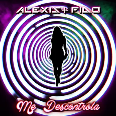 Me Descontrola - Single - Alexis & Fido