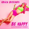 Stream & download Be Happy (#Cmondance Remix) - Single