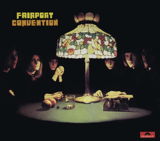 Fairport Convention - Fairport Convention (Bonus Track Edition)
