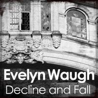 Evelyn Waugh - Decline and Fall artwork