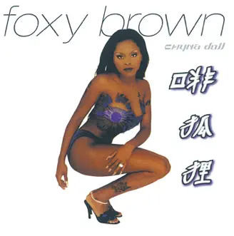 Chyna Doll by Foxy Brown album reviews, ratings, credits