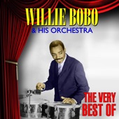 The Very Best of Willie Bobo & His Orchestra artwork