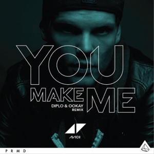 You Make Me (Diplo & Ookay Remix) - Single