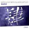 Badui (with Oliver Cattley) - Single album lyrics, reviews, download