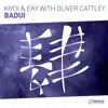 Stream & download Badui (with Oliver Cattley) - Single