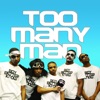 Too Many Man (Remixes) - Single
