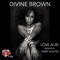 Love Alibi (feat. 80 Empire) - Divine Brown lyrics