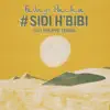 Stream & download #Sidi H'Bibi - Single