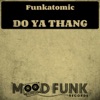 Funkatomic & Claudio Caccini - Do Ya Thang