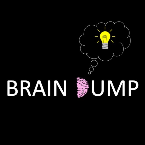 Brain Dump
