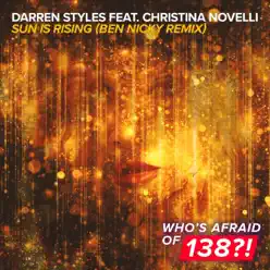 Sun Is Rising (Ben Nicky Remix) [feat. Christina Novelli] [Remixes] - Single - Darren Styles