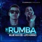 De Rumba (feat. Lito Kirino) - Blue Wayze lyrics