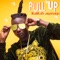 Pull Up - Kalifah Aganaga lyrics