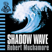 Robert Muchamore - Cherub: Shadow Wave (Unabridged) artwork