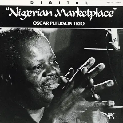Nigerian Marketplace - Oscar Peterson Trio Nigerian Marketplace - Oscar Peterson Trio