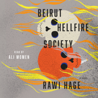 Rawi Hage - Beirut Hellfire Society (Unabridged) artwork