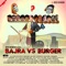 Bajra vs Burger - Hanif Shaikh & Tarannum Malik lyrics