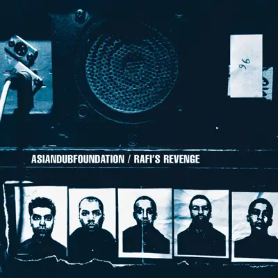 Rafi's Revenge - Asian Dub Foundation Rafi's Revenge - Asian Dub Foundation