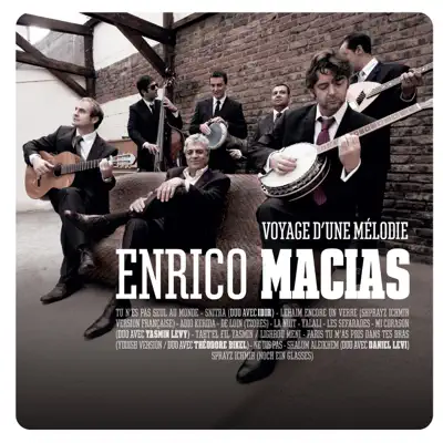 Voyage d'une mélodie - Enrico Macias