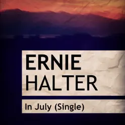 In July - Single - Ernie Halter