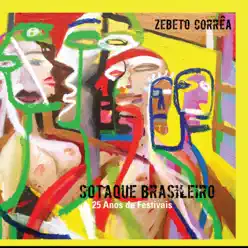 Sotaque Brasileiro - Zebeto Corrêa