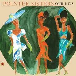 Our Hits - Pointer Sisters