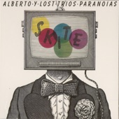 Alberto Y Lost Trios Paranoias - Heads Down, No-Nonsense Mindless Boogie