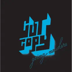 Going Nowhere - EP - Cut Copy Going Nowhere - EP - Cut Copy