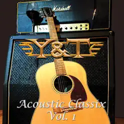 Acoustic Classix, Vol. 1 - EP - Y & T