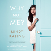 Why Not Me? (Unabridged) - Mindy Kaling