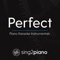 Perfect (Originally Performed by Ed Sheeran) [Piano Karaoke Version] artwork