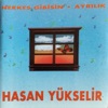 Herkes Gibisin / Ayrılık