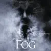 The Fog (Original Motion Picture Soundtrack) album lyrics, reviews, download