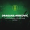 Teci Mi Kroz Vene - Dragana Mirkovic lyrics