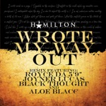 songs like Wrote My Way Out (Remix) [feat. Aloe Blacc]