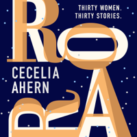 Cecelia Ahern - Roar (Unabridged) artwork