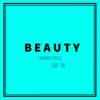 Stream & download Beauty (feat. JAE) - Single