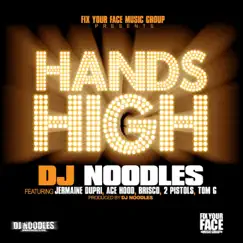 Hands High (feat. Jermaine Dupri, Ace Hood, Brisco, 2 Pistols & Tom G) Song Lyrics