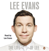 Lee Evans - The Life of Lee artwork