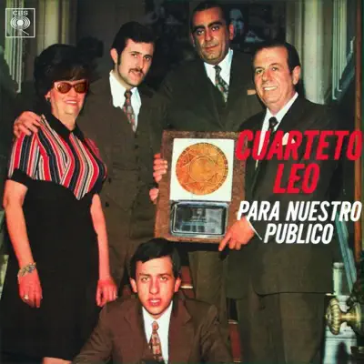 Para Nuestro Público - Cuarteto Leo