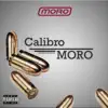 Calibro Moro - Single album lyrics, reviews, download