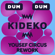 Dum Dum (Yousef Circus Rework) - Kideko
