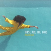 These Are the Days artwork