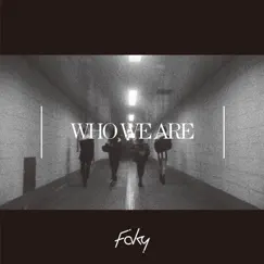Who We Are Song Lyrics