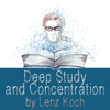 Deep Study and Concentration - Lenz Koch