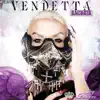 Vendetta Bachata album lyrics, reviews, download